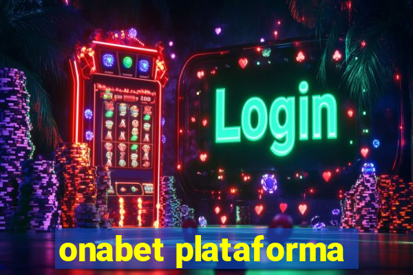 onabet plataforma